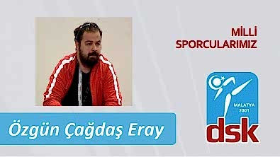 Özgün Çağdaş Eray(Hakem -Antrenör)Malatya